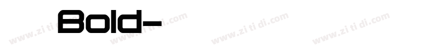 新雅兰 Bold字体转换
